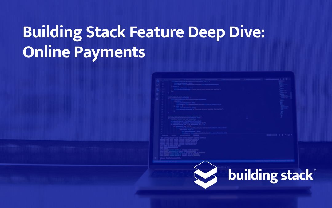 Building Stack Feature Deep Dive: Online Payments